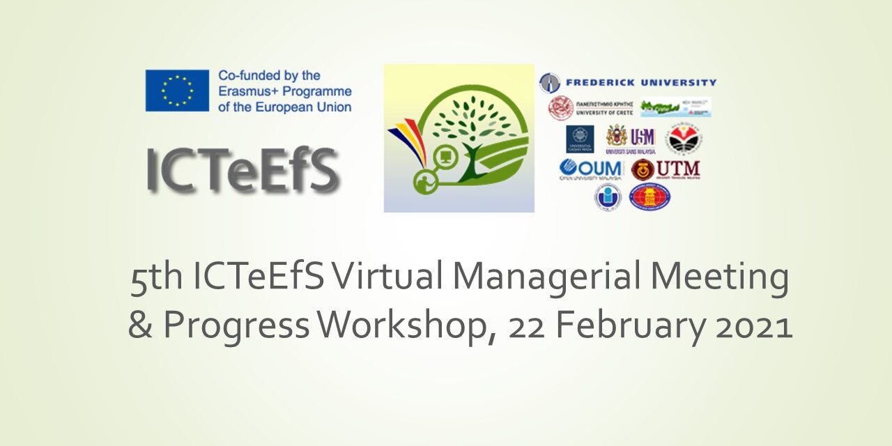 5th ICTeEfS Virtual Managerial Meeting & Progress Workshop